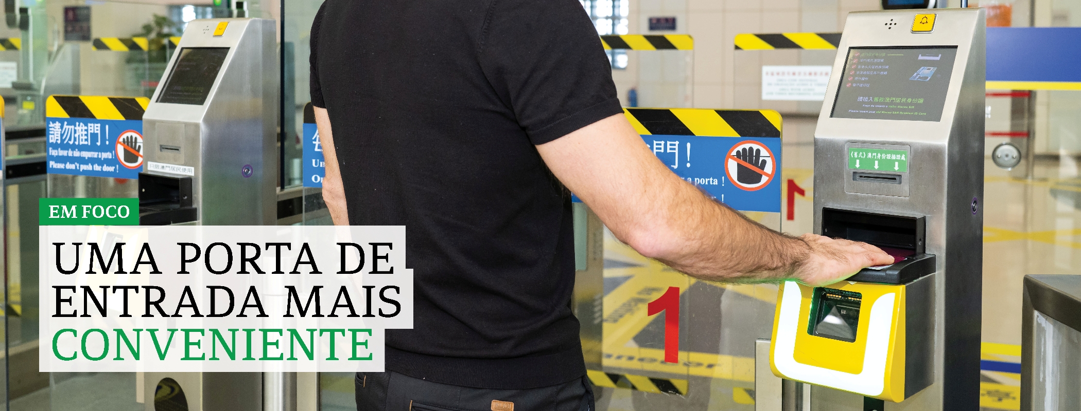 Uma porta de entrada mais conveniente
